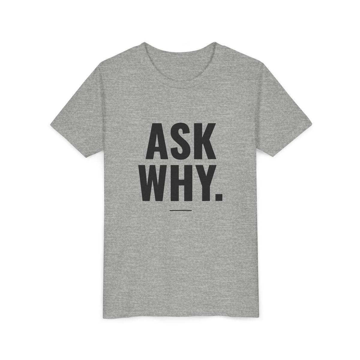 Ask Why Tee – Youth