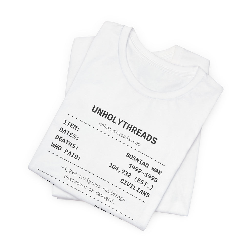 The Receipt: Bosnian War Tee