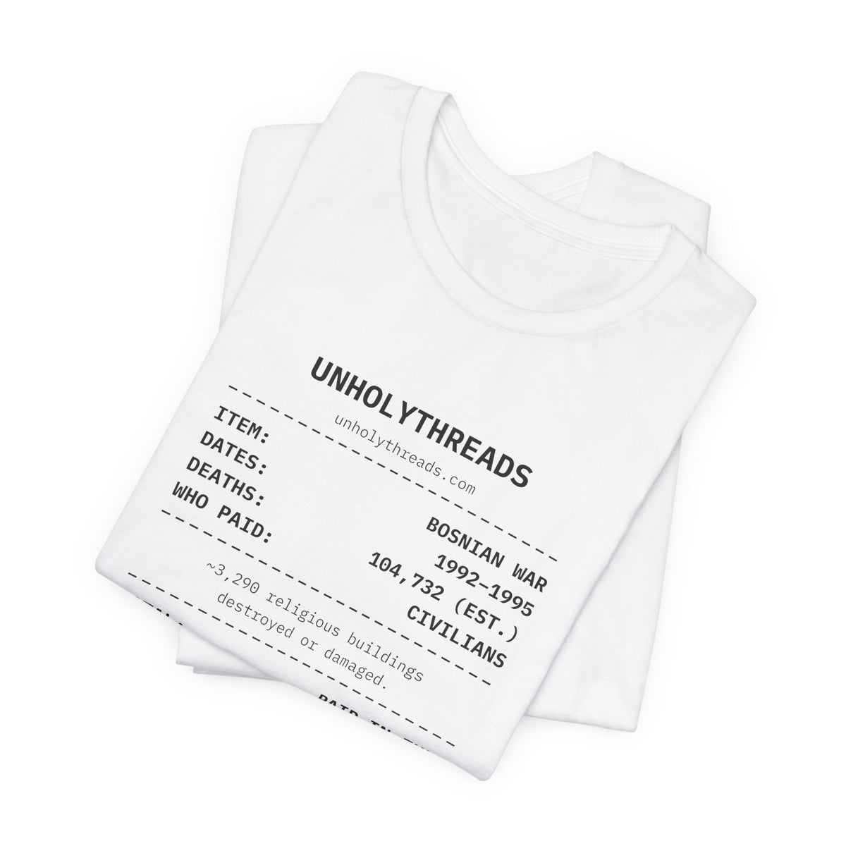 The Receipt: Bosnian War Tee