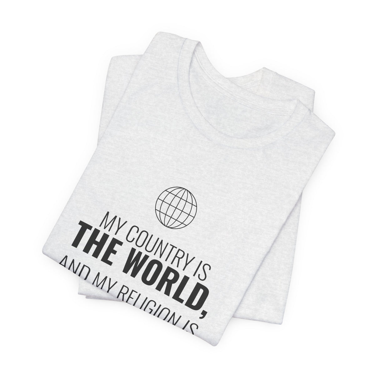 My Religion Is to Do Good Tee