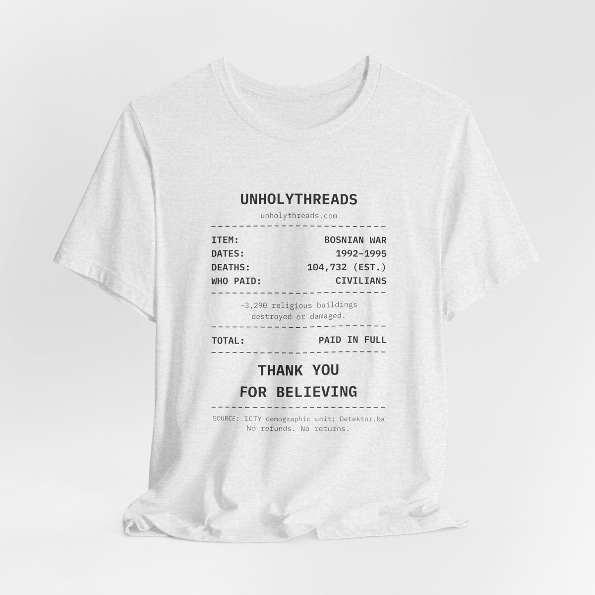 The Receipt: Bosnian War Tee