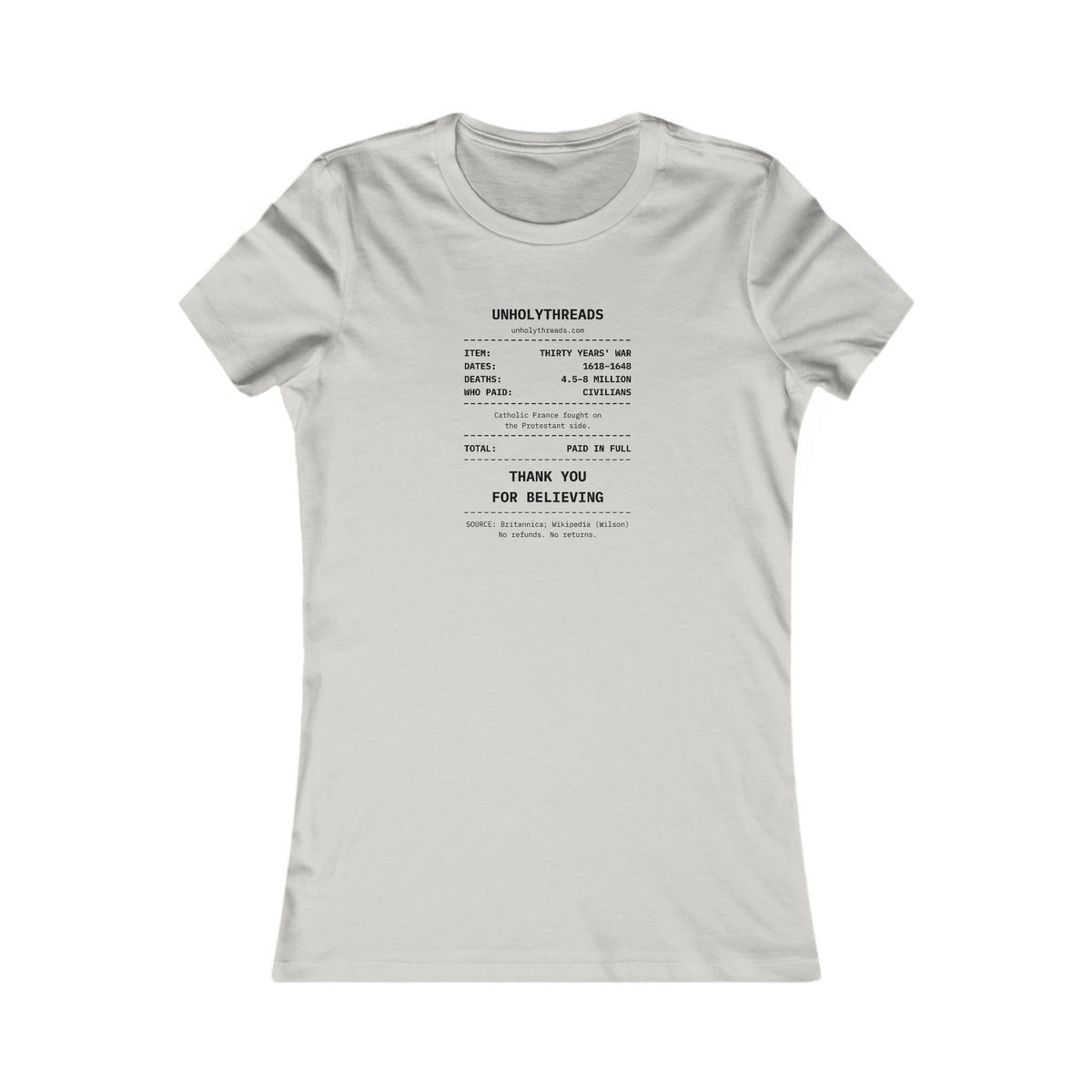 The Receipt: Thirty Years' War Tee – Women's Slim Fit