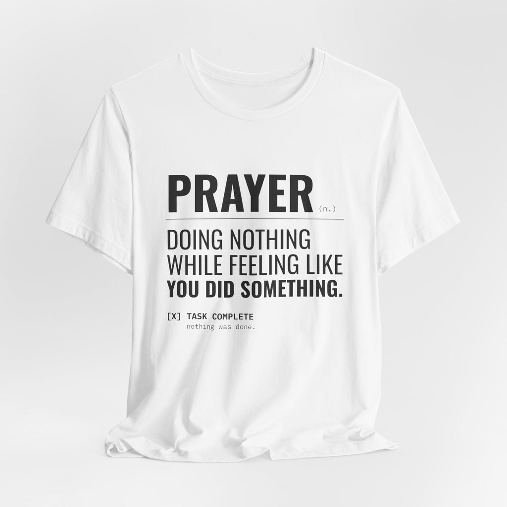 Prayer (n.) Tee