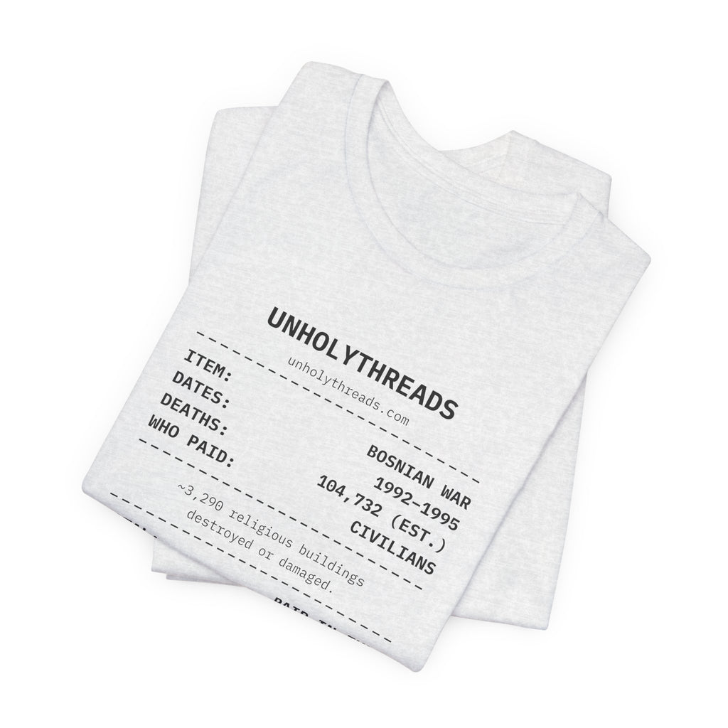 The Receipt: Bosnian War Tee