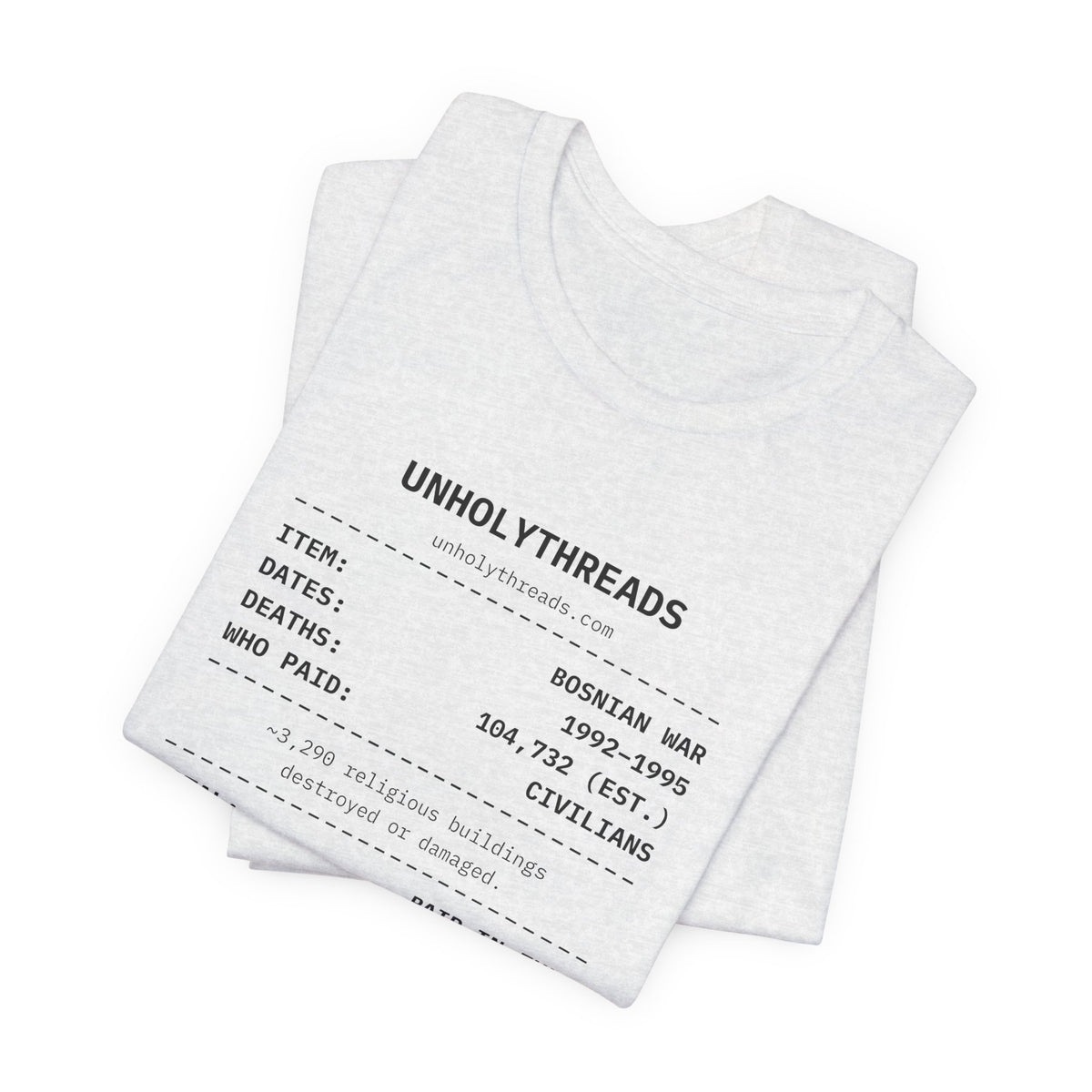 The Receipt: Bosnian War Tee