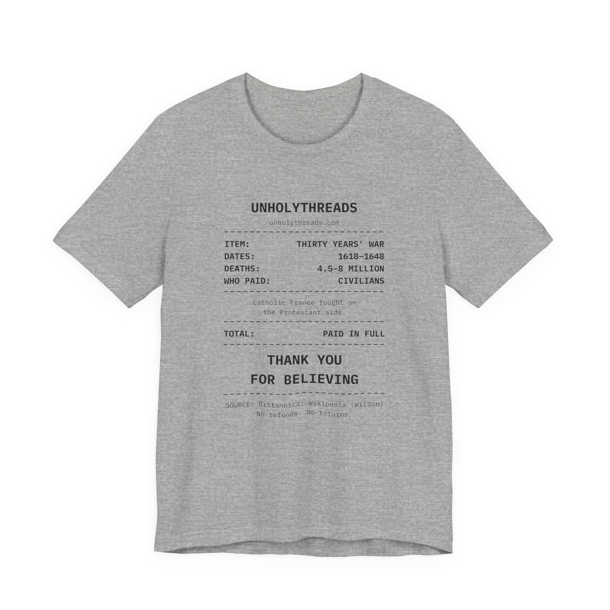 The Receipt: Thirty Years' War Tee