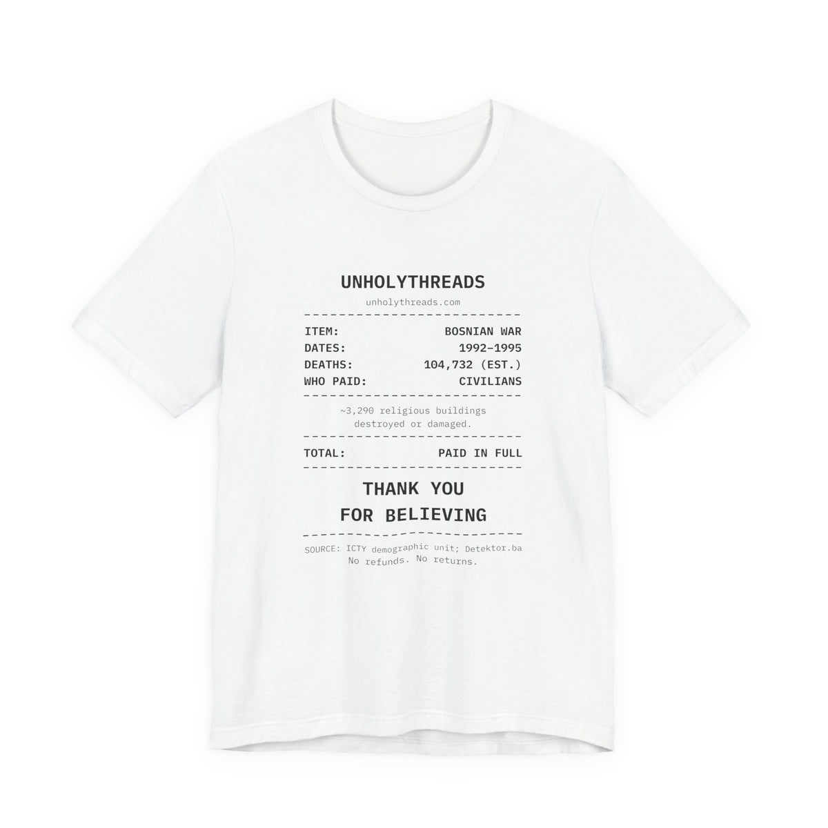 The Receipt: Bosnian War Tee