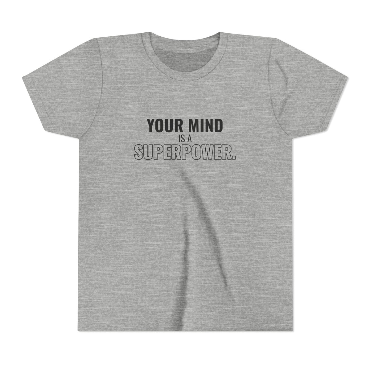 Your Mind Is a Superpower Tee – Youth