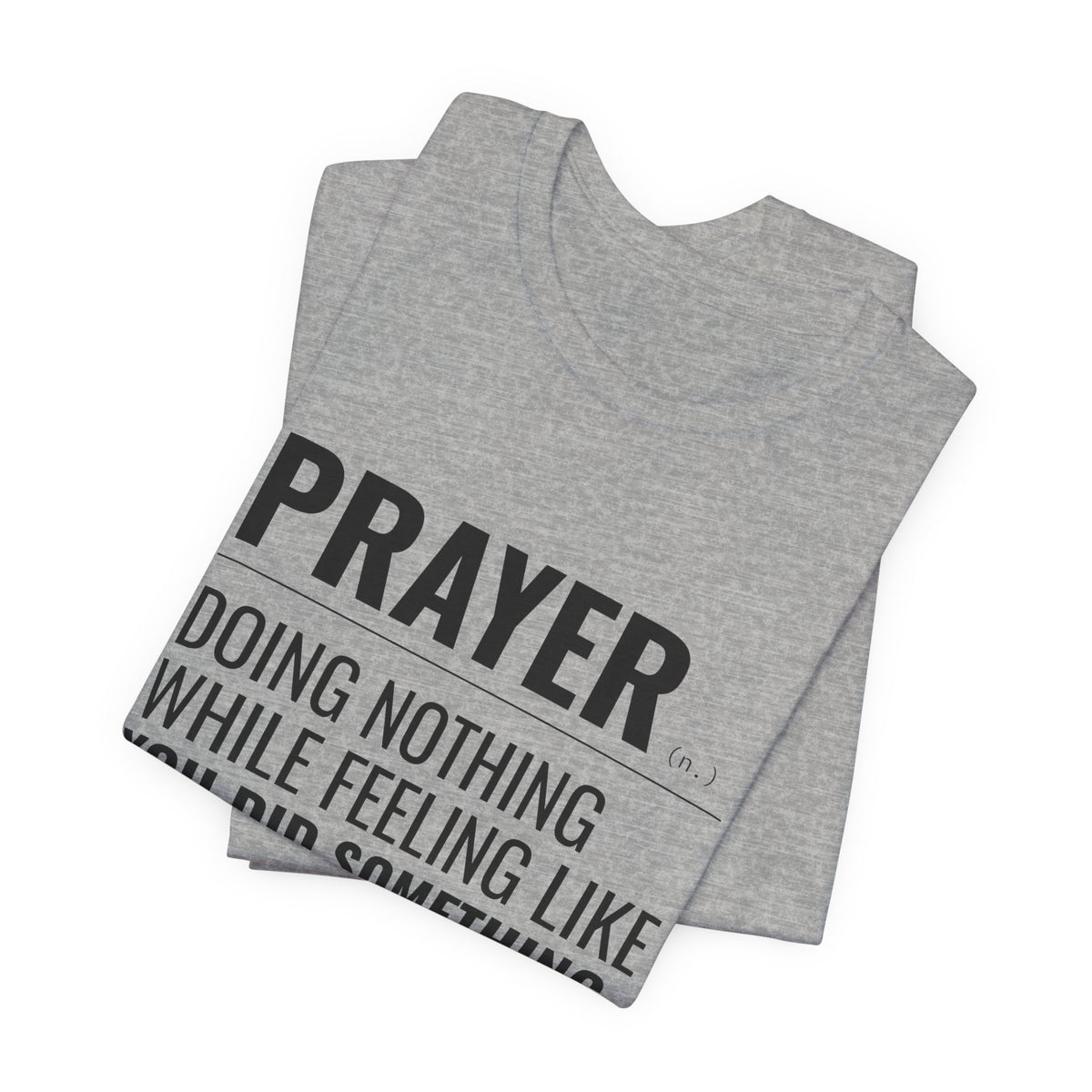 Prayer (n.) Tee