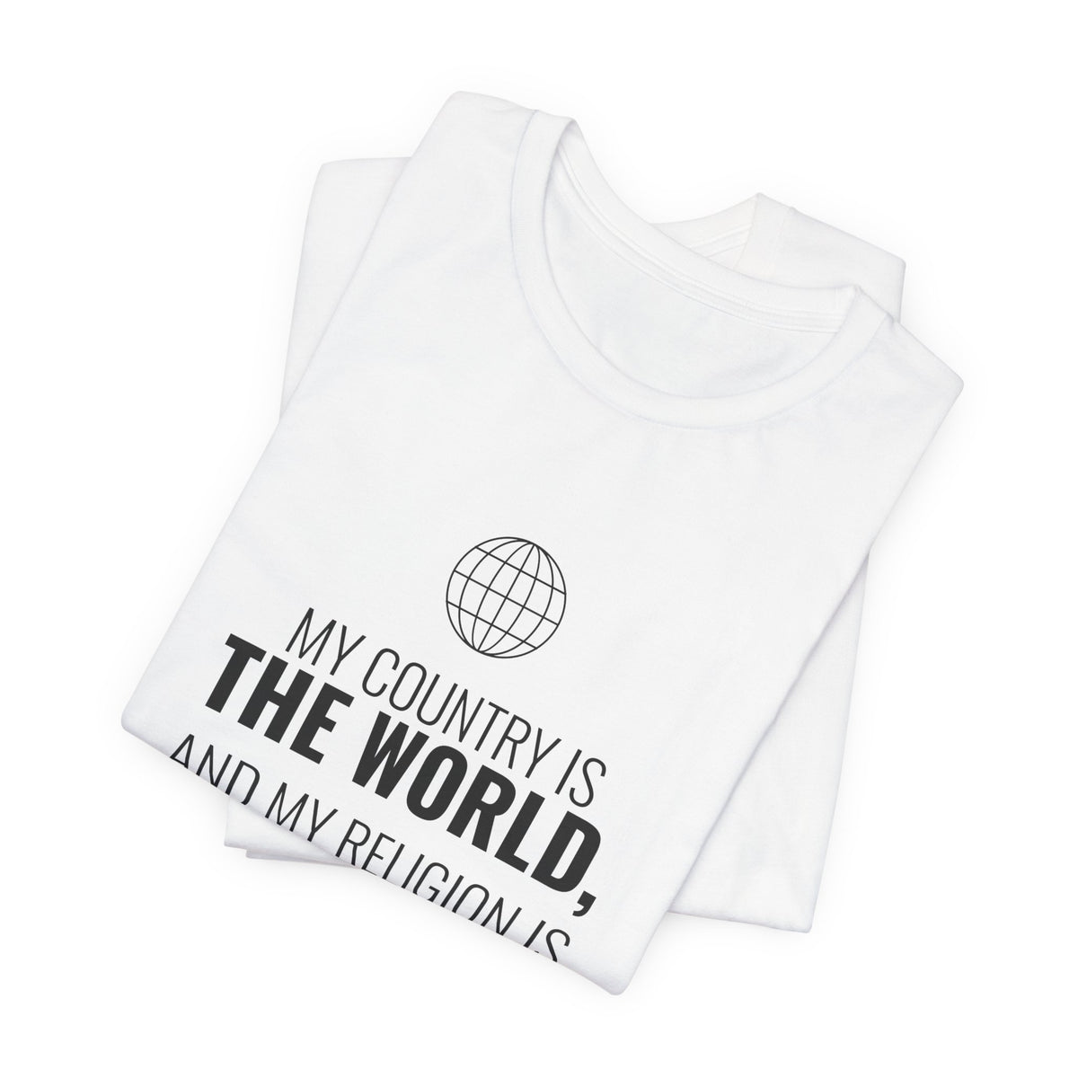 My Religion Is to Do Good Tee