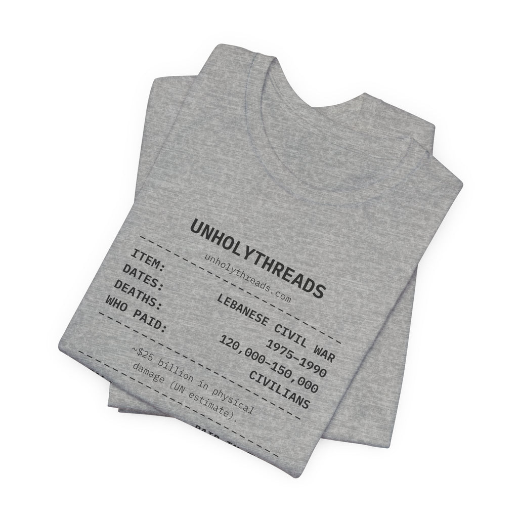 The Receipt: Lebanese Civil War Tee