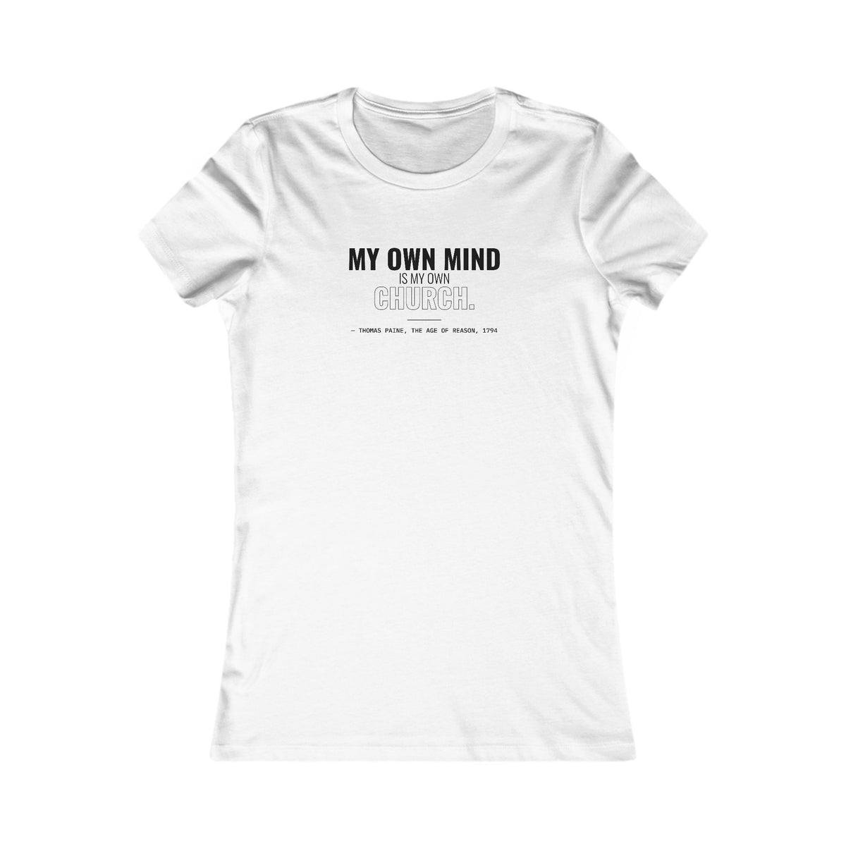My Own Mind Is My Own Church Tee – Women's Slim Fit