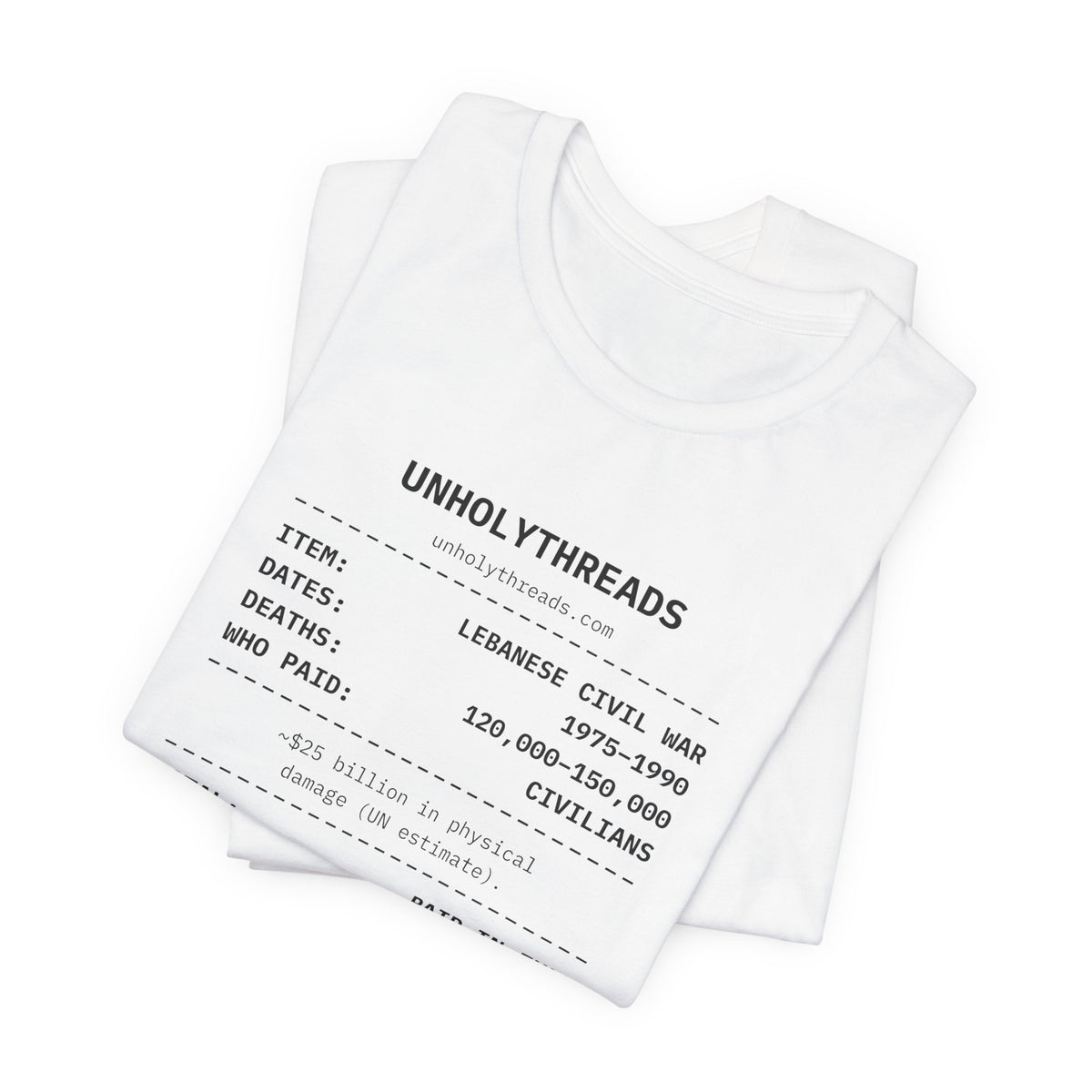 The Receipt: Lebanese Civil War Tee