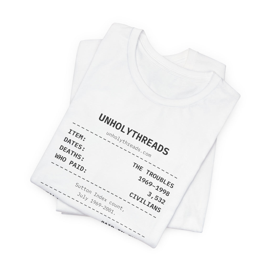The Receipt: The Troubles Tee