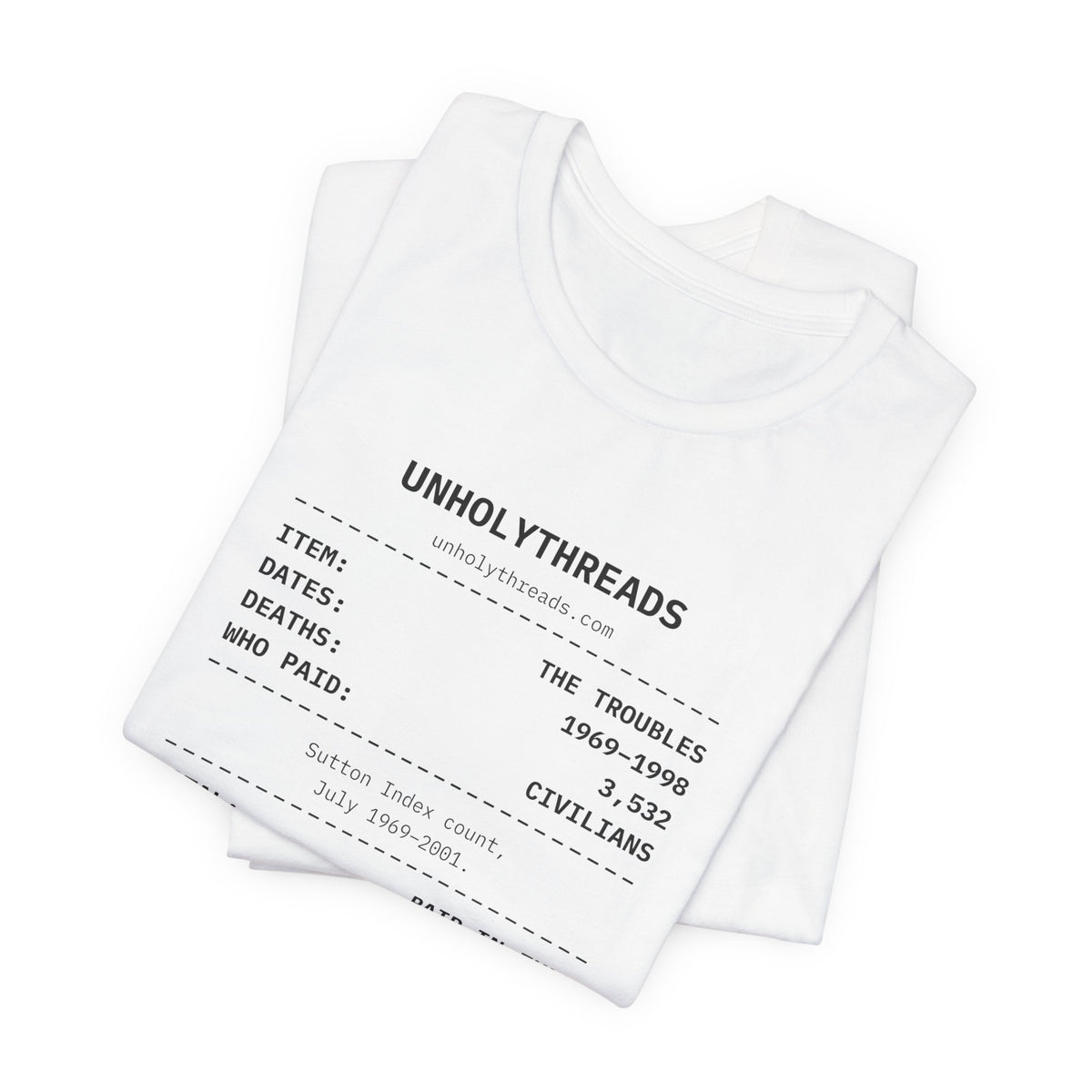 The Receipt: The Troubles Tee