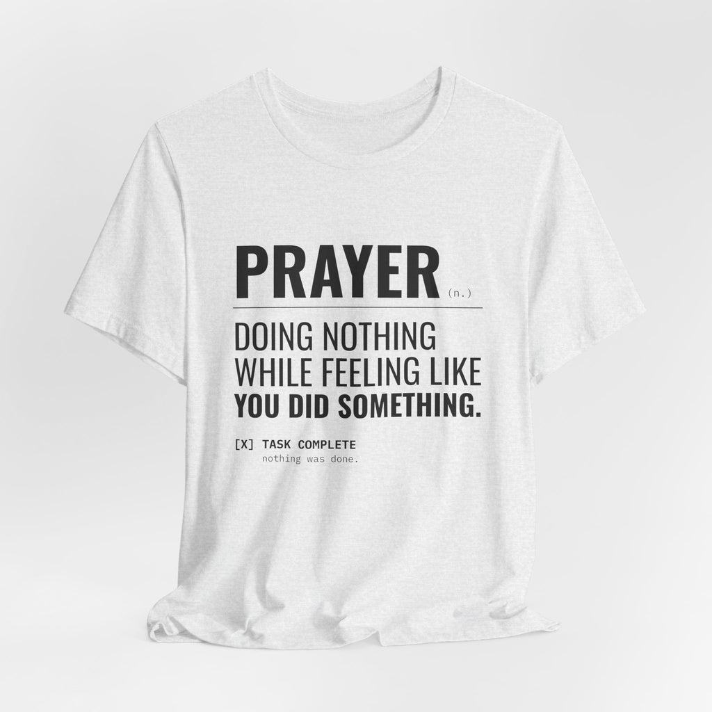 Prayer (n.) Tee