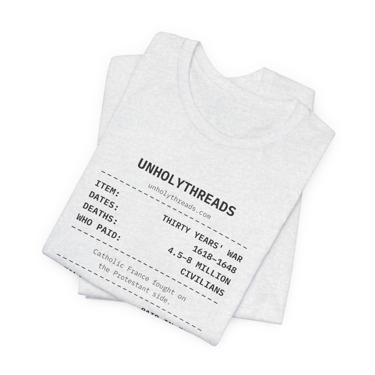 The Receipt: Thirty Years' War Tee