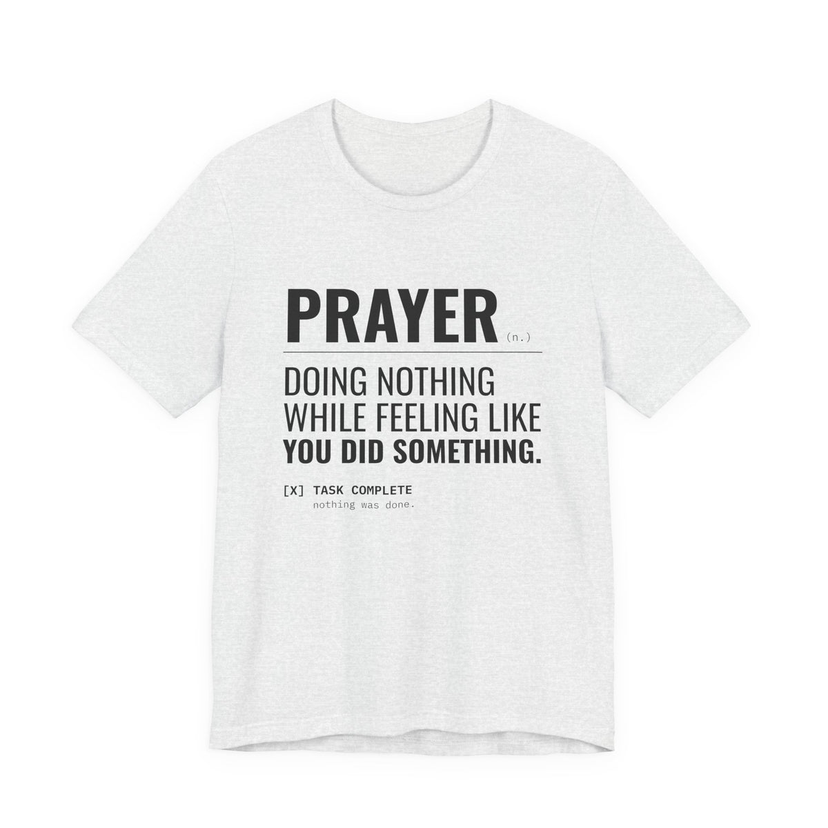 Prayer (n.) Tee