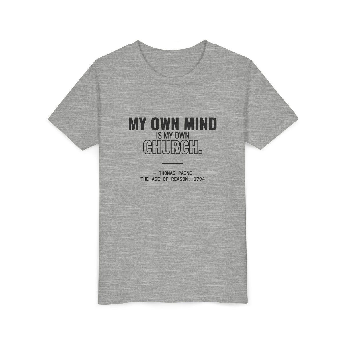 My Own Mind Is My Own Church Tee – Youth