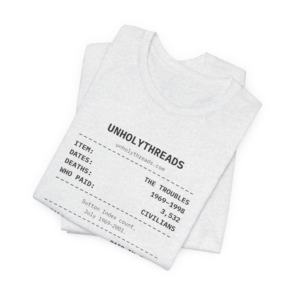 The Receipt: The Troubles Tee