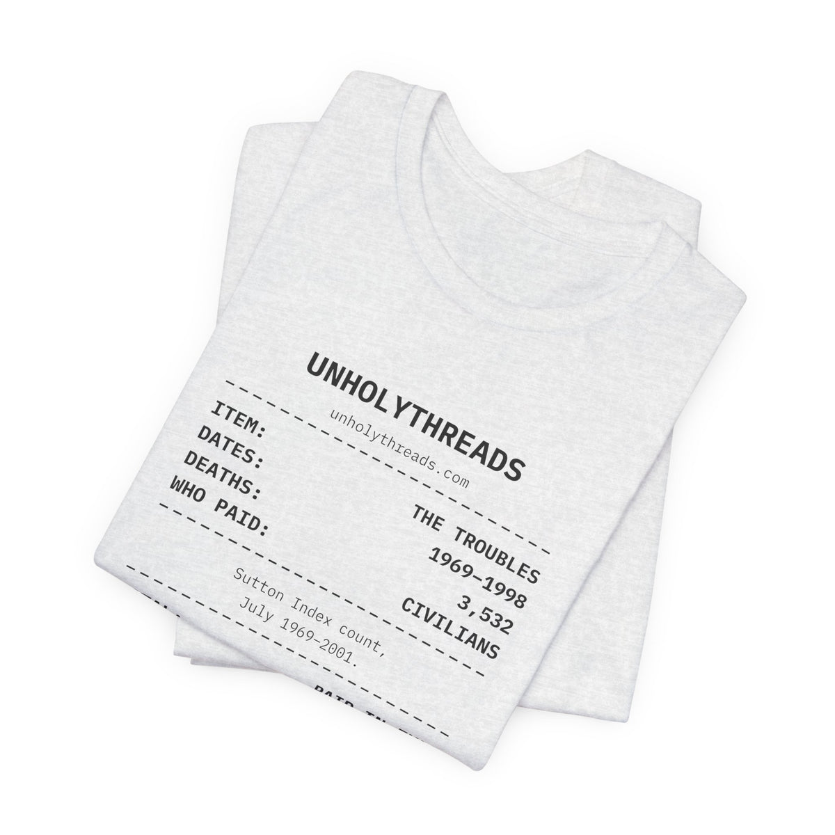 The Receipt: The Troubles Tee