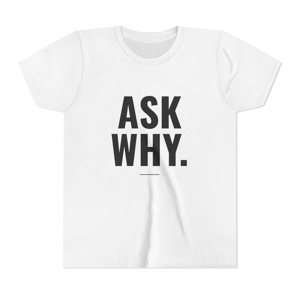 Ask Why Tee – Youth