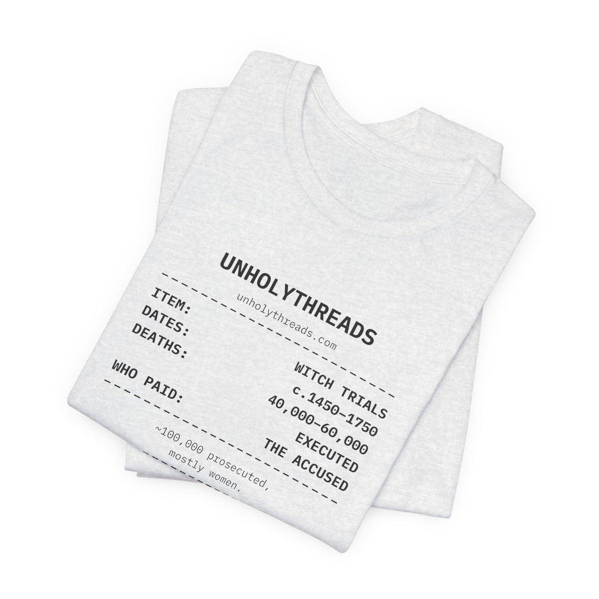 The Receipt: Witch Trials Tee