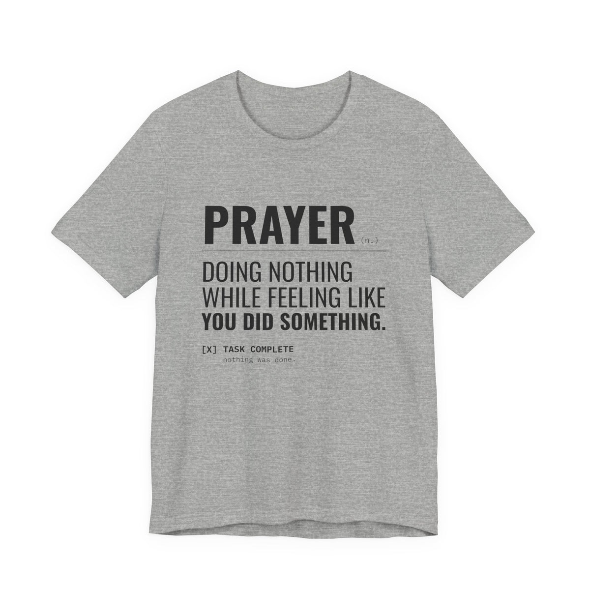 Prayer (n.) Tee