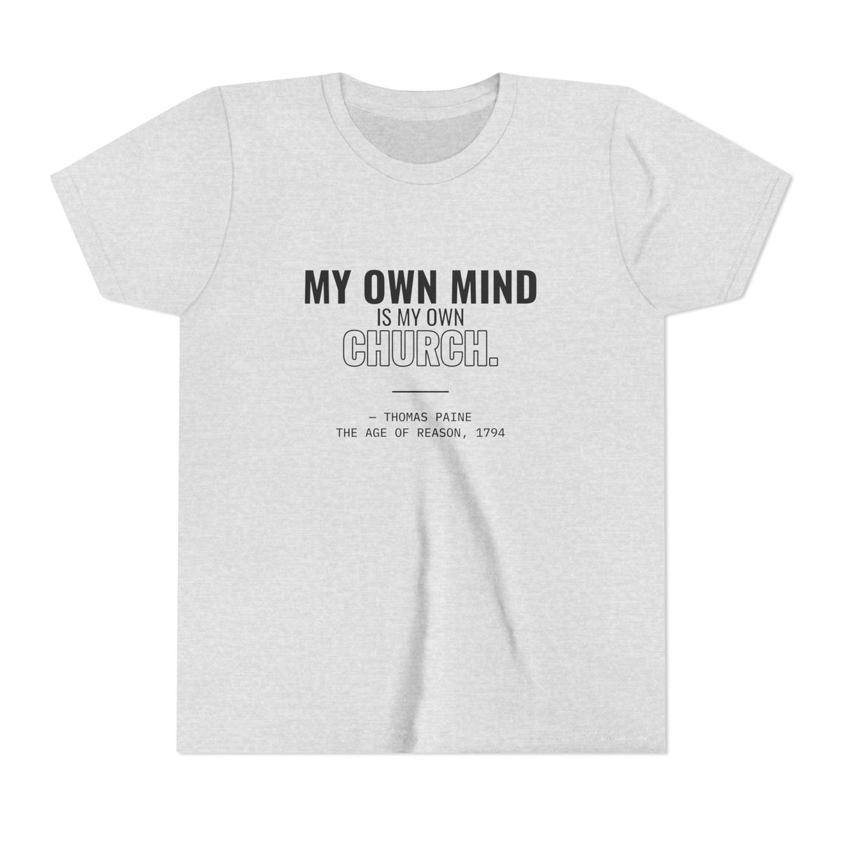 My Own Mind Is My Own Church Tee – Youth