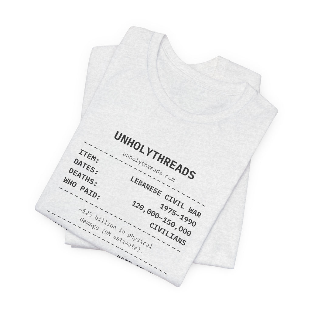 The Receipt: Lebanese Civil War Tee