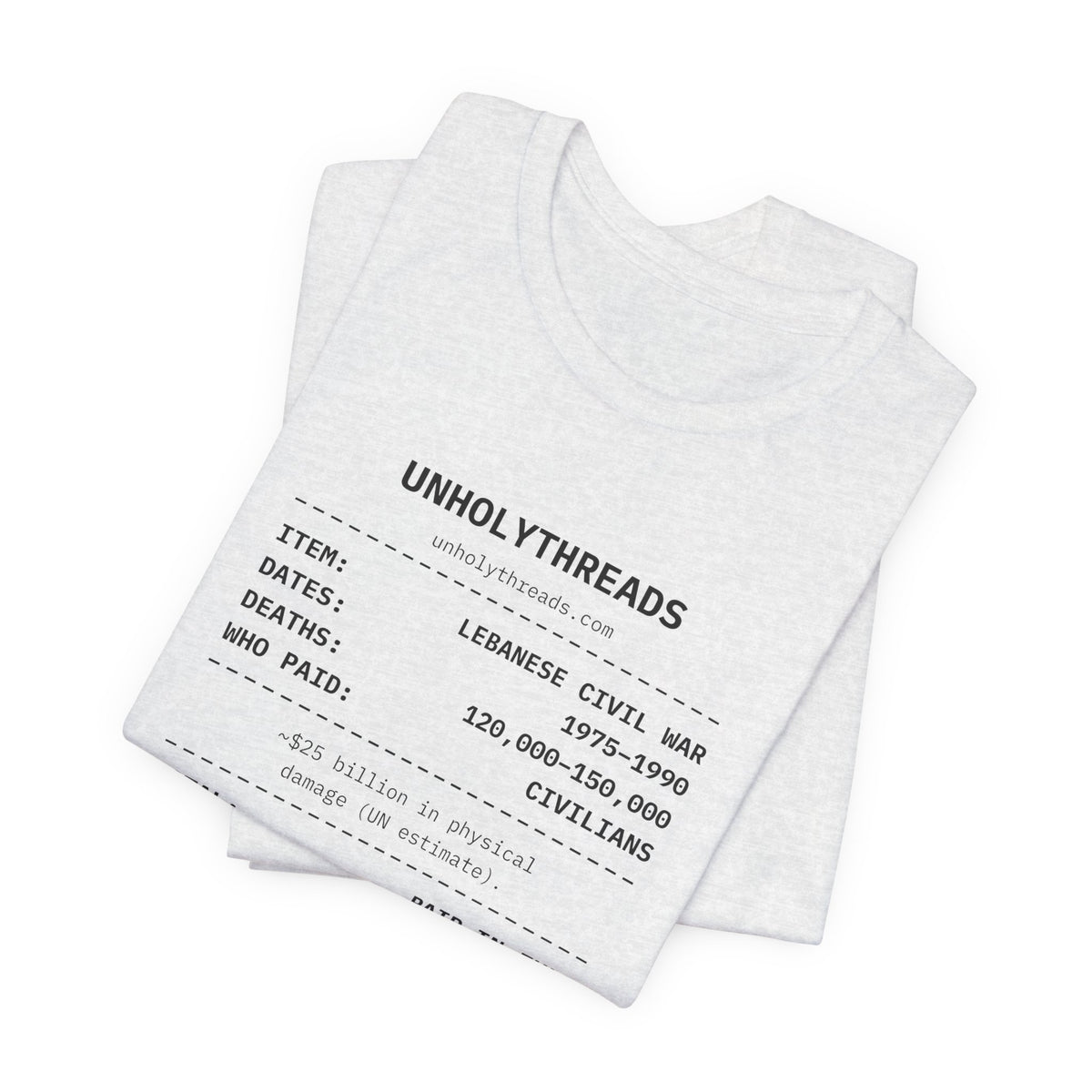 The Receipt: Lebanese Civil War Tee
