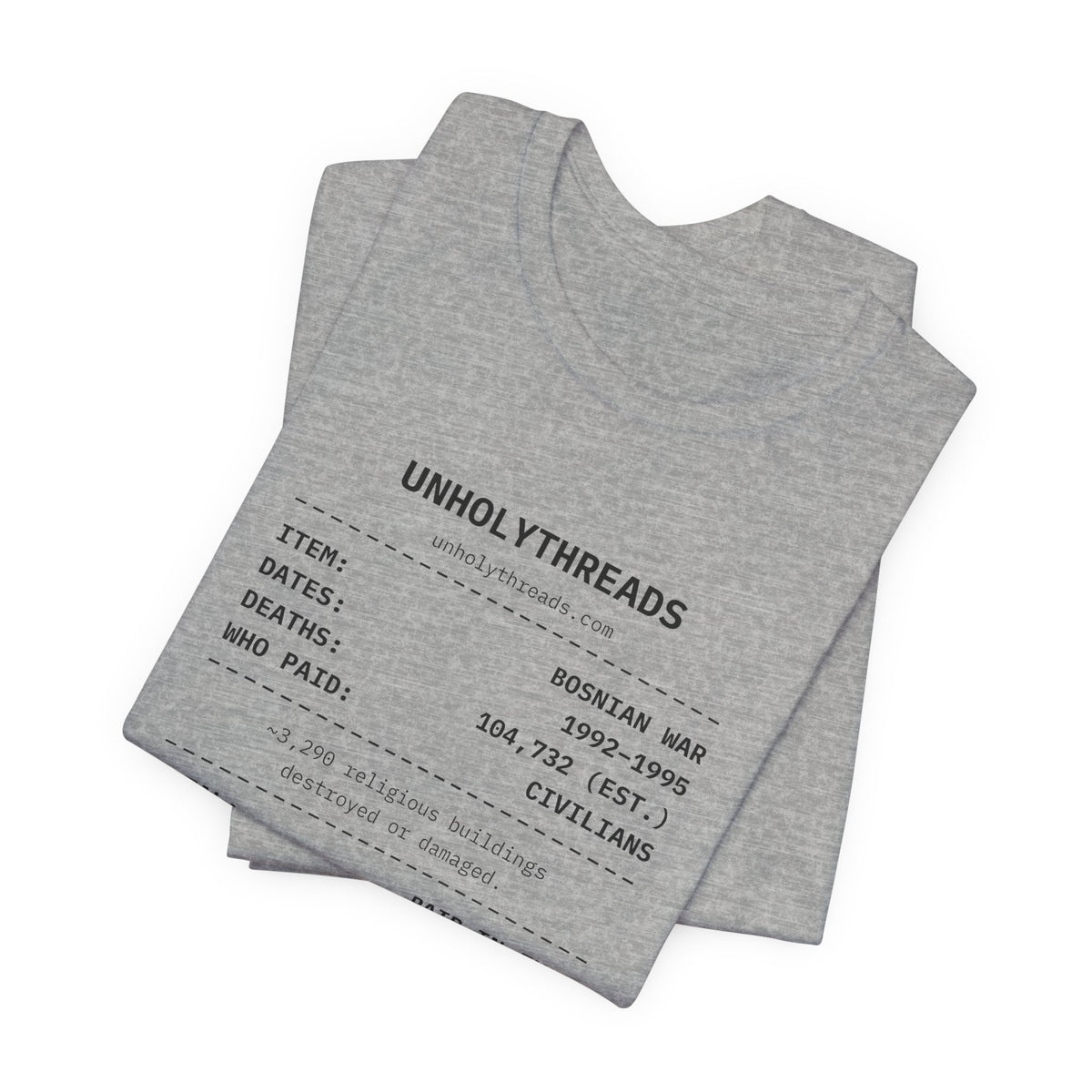 The Receipt: Bosnian War Tee